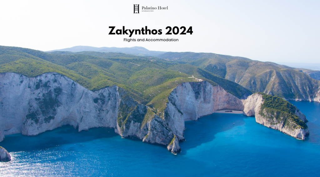 Zakynthos 2024: Guide to Flights and Accommodation